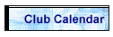 Club Calendar