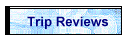 Trip Reviews